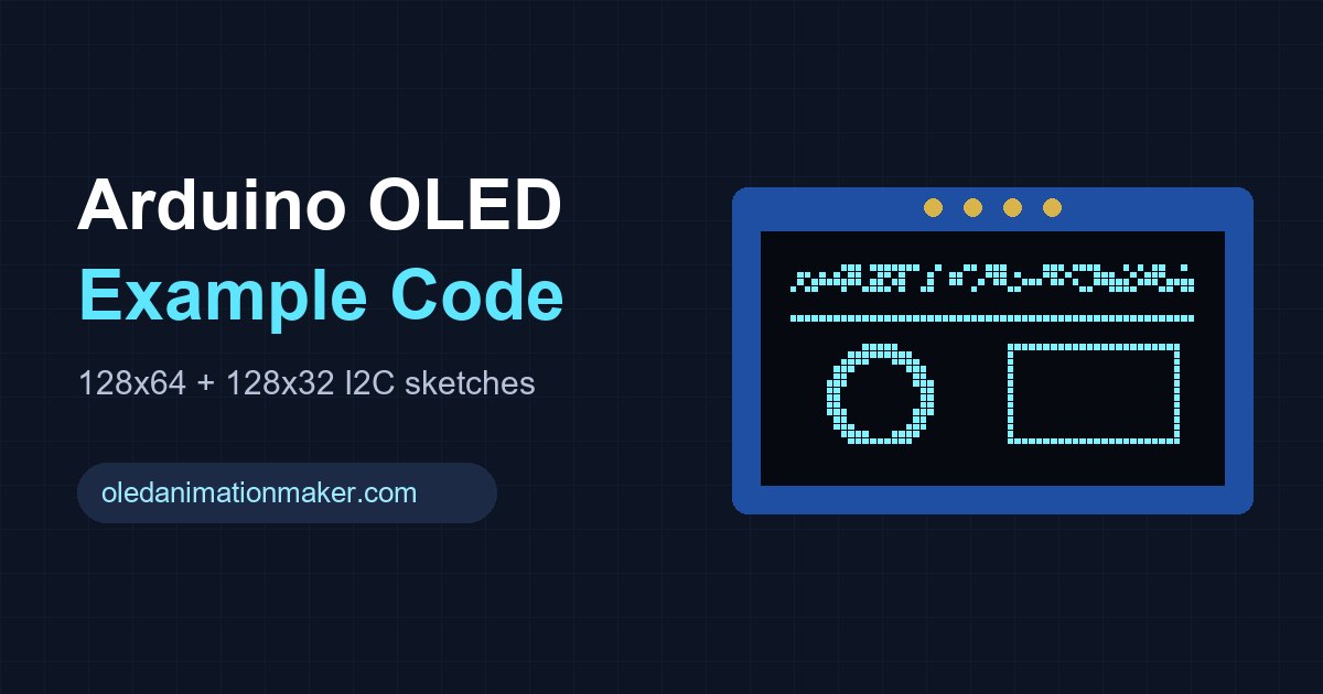 Arduino OLED Example Code: 10 SSD1306 I2C Sketches